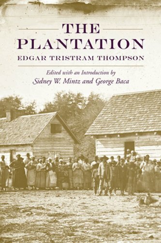 The Plantation by Edgar Tristram Thompson: New