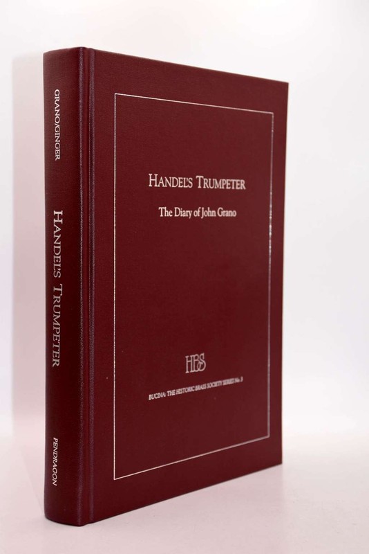 Handel's Trumpeter: The Diary of John Grano (3) (Bucina), Ginger, John, Very Goo