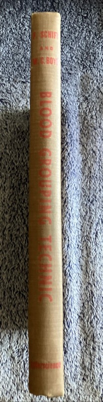 Blood Grouping Technic,A Manual,Fritz Schiff,William Boyd,1942 gallery