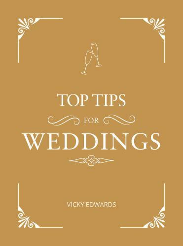 Top Tips for Weddings, Hardcover by Edwards, Vicky, Like New Used, Free shipp…