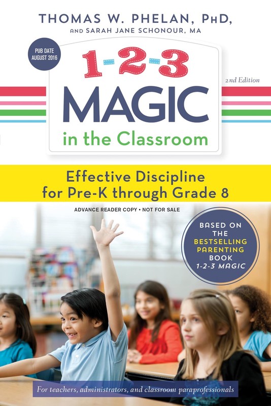 1-2-3 Magic in the Classroom: Effective Discipline for Pre-K through Grade 8...