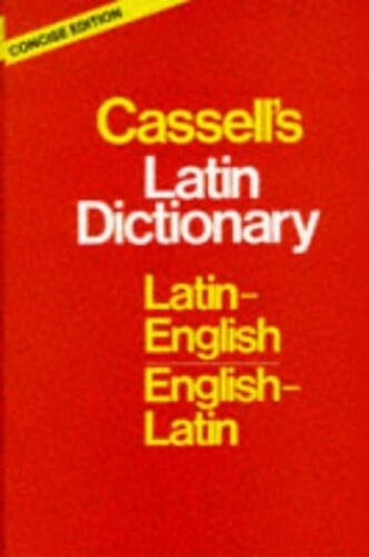 Cassell’s Concise Latin-English, English-Latin Dictionary 0304522635 The Fast