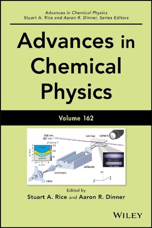 Advances in Chemical Physics, Volume 162 by Stuart A. Rice (English) Hardcover B