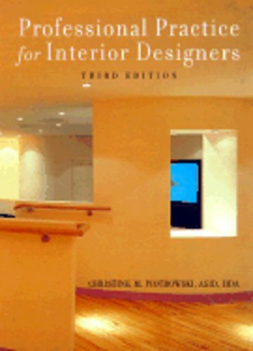 Professional Practice for Interior Designers by Christine M Piotrowski: New