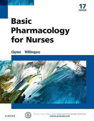 Basic Pharmacology for Nurses by Willihnganz, Michelle; Clayton, Bruce D.