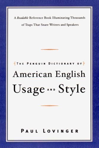 Penguin Dictionary of American English Usage and Style by Paul Lovinger…