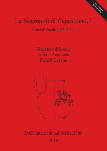 Deneb Cesana Vincenzo d’Ercole La Necropoli di (Mixed Media Product) (UK IMPORT)