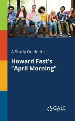A Study Guide for Howard Fast’s ‘Ap- 137537639X, Cengage Learning Gal, paperback