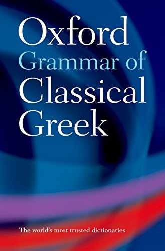 Oxford Grammar of Classical Greek – Paperback, by Morwood The late – Very Good