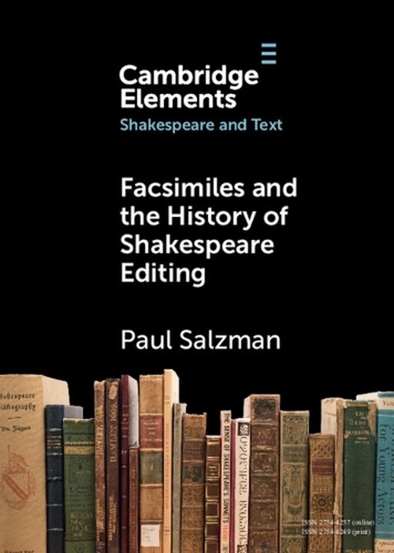 Facsimiles and the History of Shakespeare Editing by Paul Salzman Paperback Book