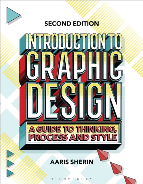 INTRODUCTION TO GRAPHIC DESIGN by Aaris St John’s University, New York, USA