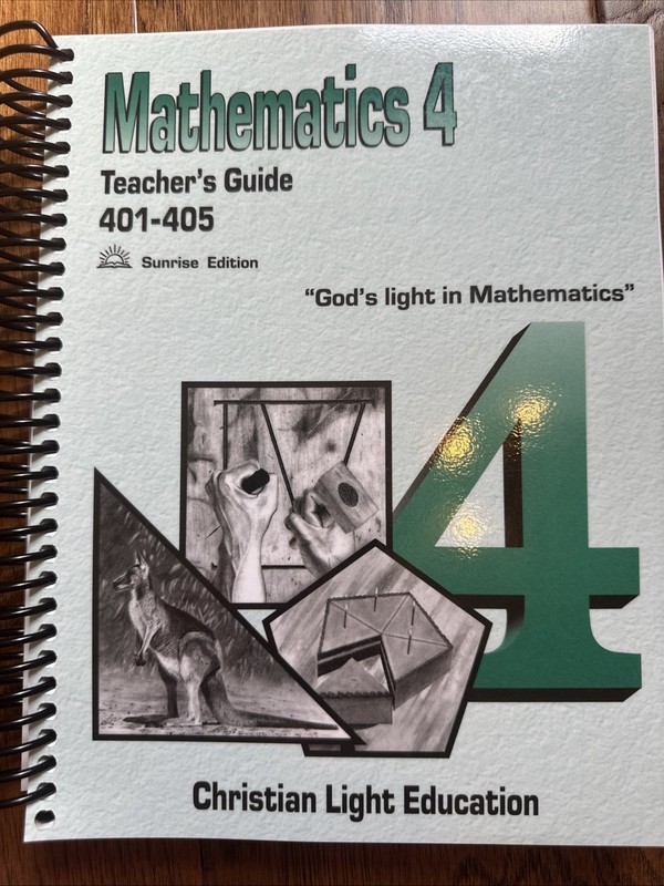 Mathematics 4 Teachers Guides – Christian Light Education