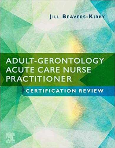 Adult-Gerontology Acute Care – Paperback, by Beavers-Kirby DNP MS – Very Good o