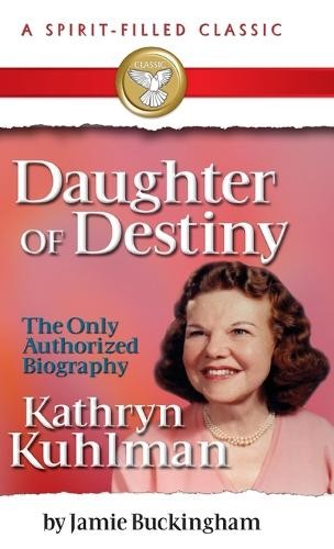 Jamie Buckingham Daughter of Destiny (Hardback) (UK IMPORT)