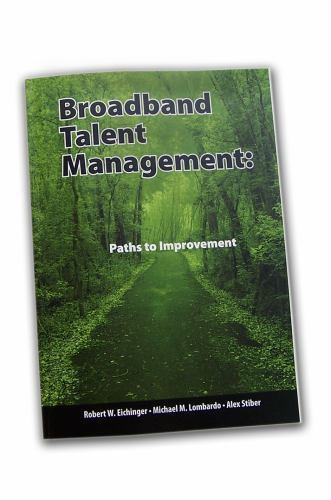 Broadband Talent Management: Paths to Improvement, Eichinger, Robert W.,Lombardo