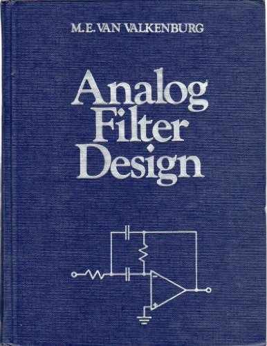 Analog Filter Design (The – Hardcover, by Van Valkenburg M. – Acceptable