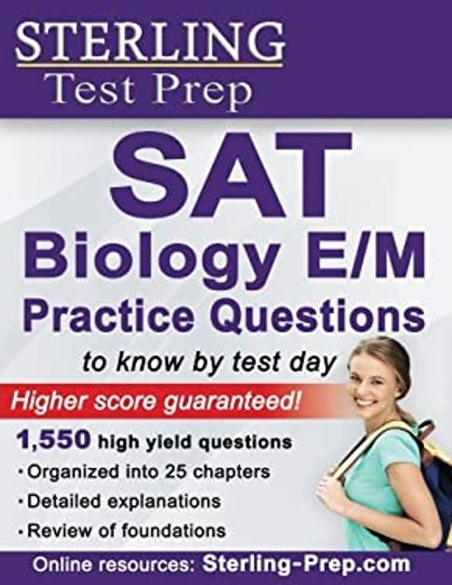 Sterling SAT Biology e/M Practice Questions : High Yield SAT Biol