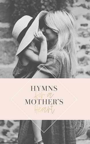 Hymns For A Mother’s Heart – Paperback, by The Daily Grace Co. – Very Good t