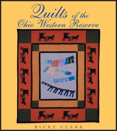 Quilts of the Ohio Western Reserve (Ohio Quilt Series)
