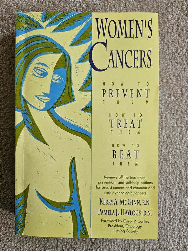 Women’s Cancers: How to Prevent Them, How to Treat Them, How to Beat Them