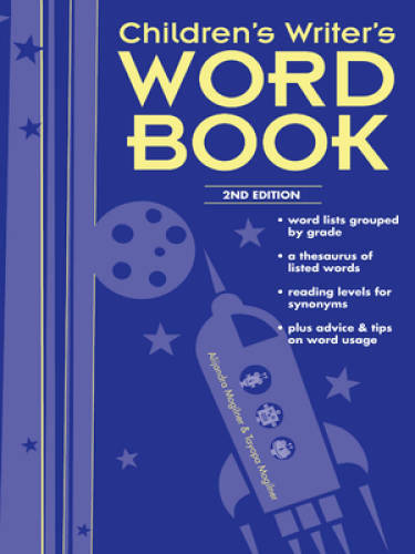 Children’s Writer’s Word Book – Paperback By Mogilner, Alijandra – GOOD