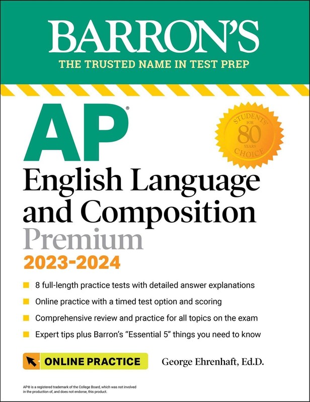 AP English Language and Composition Premium, 2023-2024 by Ehrenhaft Ed. D.