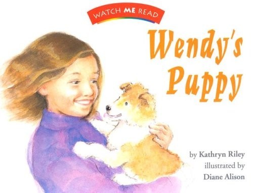Wendy Pup, Readers Watch Me Read Book Level 2.1:…, Hm