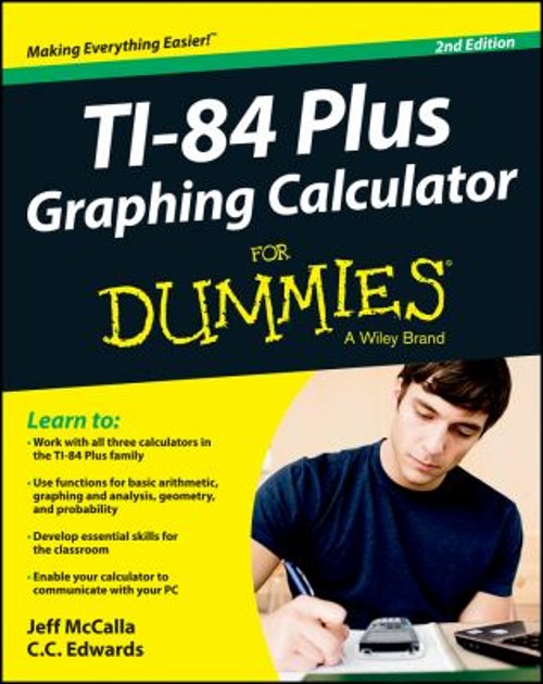 Ti-84 Plus Graphing Calculator for Dummies Jeff, Edwards, C. C. M