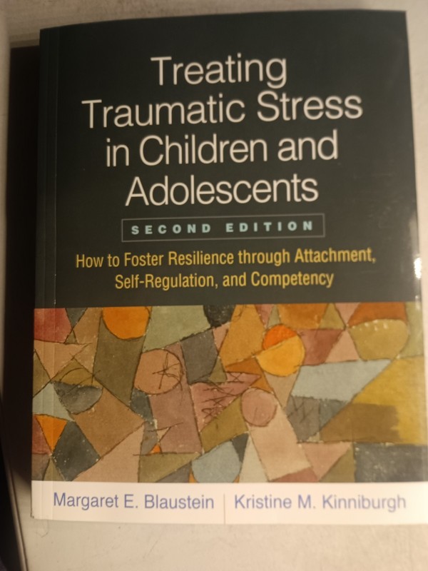 Treating Traumatic Stress in Children & Adolescents 2nd Edition (Paperback 2019)