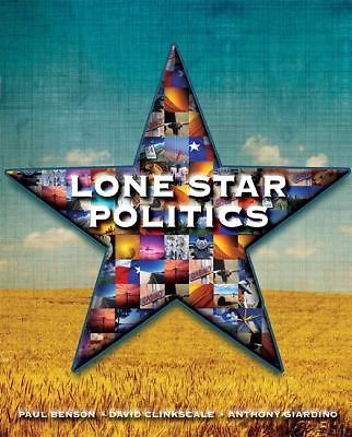 Lone Star Politics by Paul Benson; David Clinkscale; Anthony Giardino