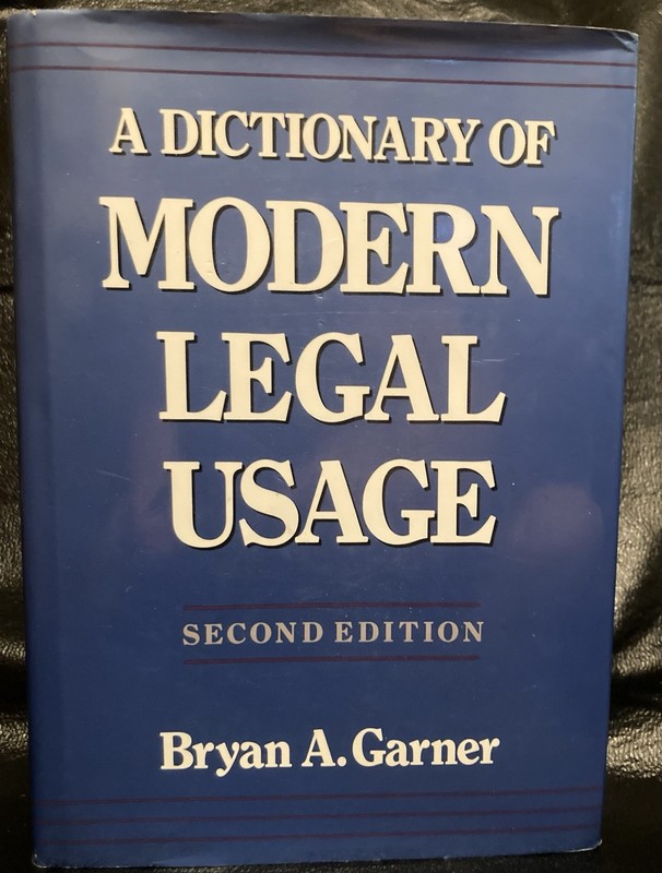 Dictionary of Modern Legal Usage by Bryan A. Garner (1995, Hardcover)