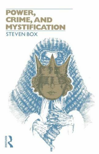 Power, Crime and Mystification; Tavistock – paperback, 9780415045728, Steven Box