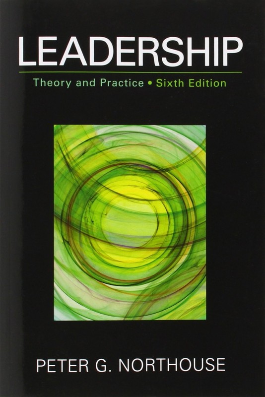 Leadership: Theory and Practice, 6th Edition – Northouse, Peter G. – Accepta…