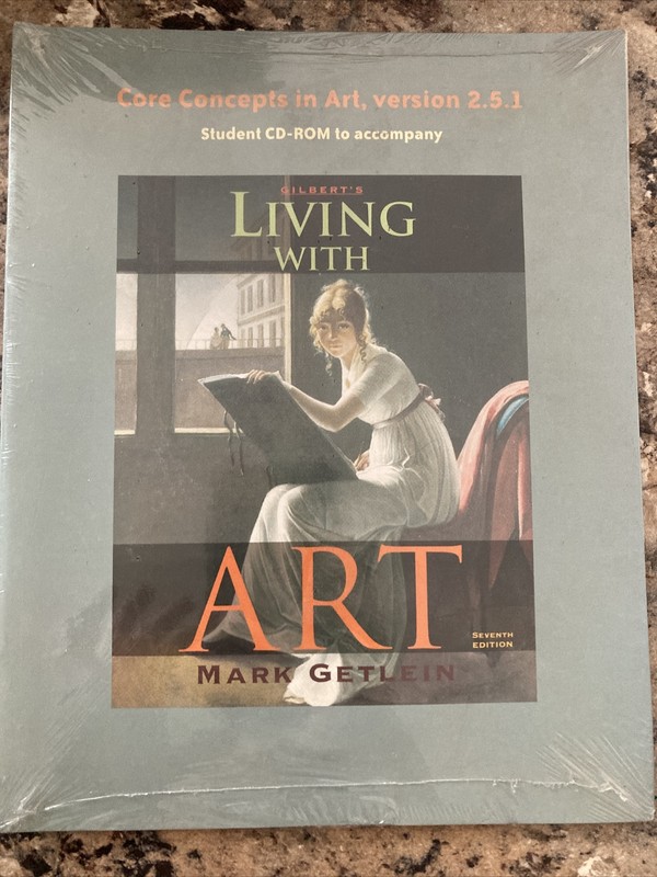 BOOK/CD-ROM: Living with Art’s Core Concepts Version 2.5.1 Mark Getlein 2004