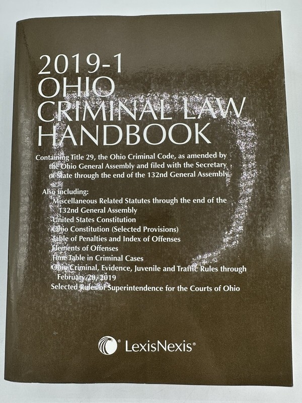 2019-1 Ohio Criminal Law Handbook LexisNexis Rare Paperback