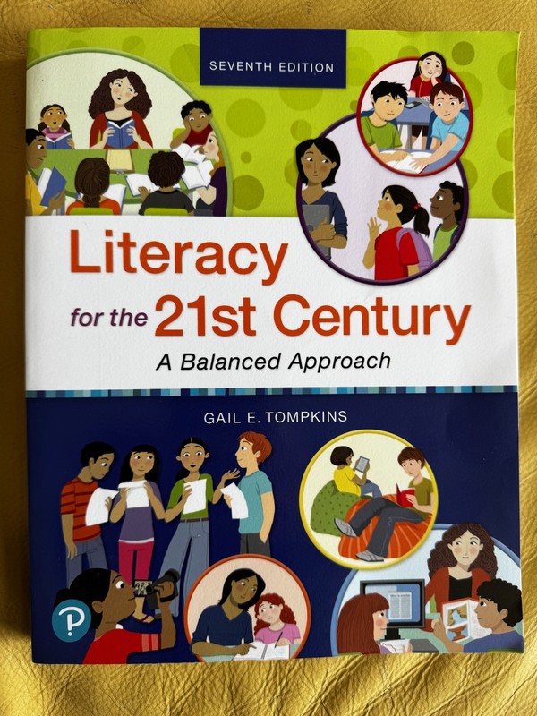 Literacy for the 21st Century: A Balanced Approach – Tompkins, Gail – EXCELLENT