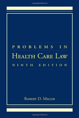 Problems in Health Care Law