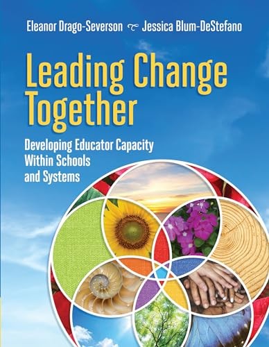 Leading Change Together: Developing…, Eleanor Drago-S