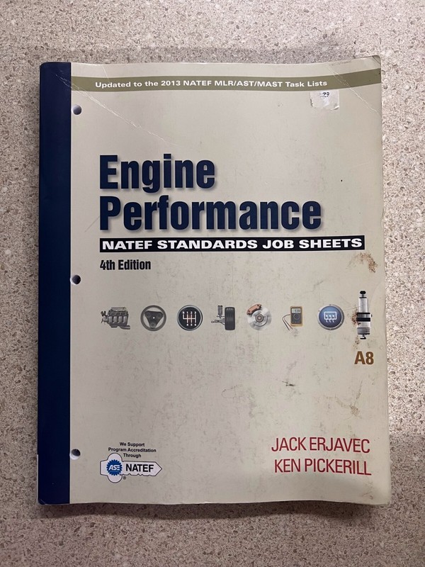 NATEF Standard Job Sheets 4th Edition Engine Performance A8 Erjavec/Pickerill