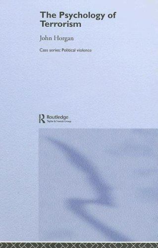 The Psychology of Terrorism (Political Violence) by