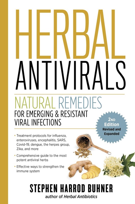 Herbal Antivirals, 2nd Edition: Natural Remedies for Emerging & Resistant Vi…