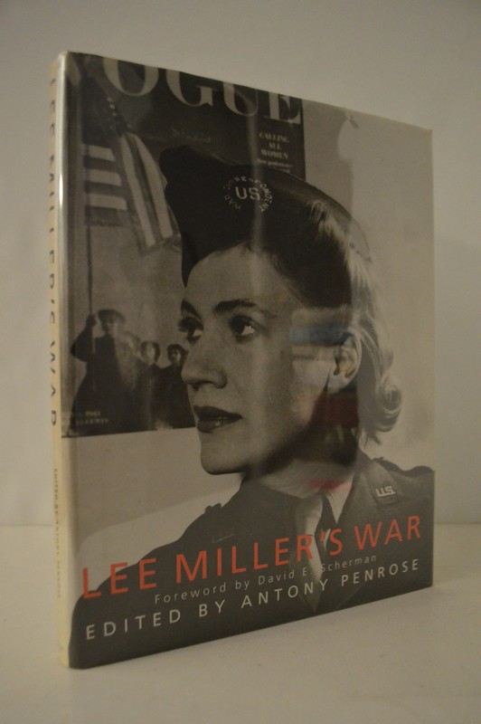 Lee Miller's War Photographer & Correspondent Allies in Europe 1944-45 Antony ..