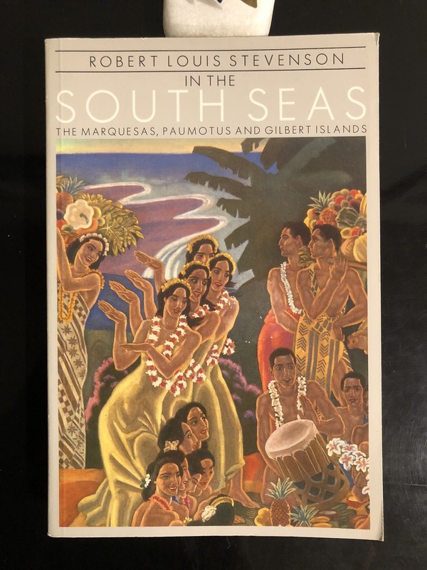 Robert Louis Stevenson In The South Seas (his last book) KPI 1986 First Ed.SC VG