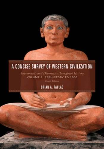 A Concise Survey of Western Civilization: Supremacies and Diversities throughout