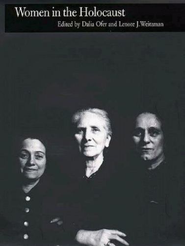 Women in the Holocaust – 0300073542, hardcover, Professor Dalia Editor Ofer
