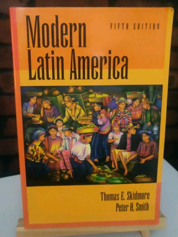 MODERN LATIN AMERICA by Thomas E. Skidmore & Peter H. Smith (Paperback 5th Ed)
