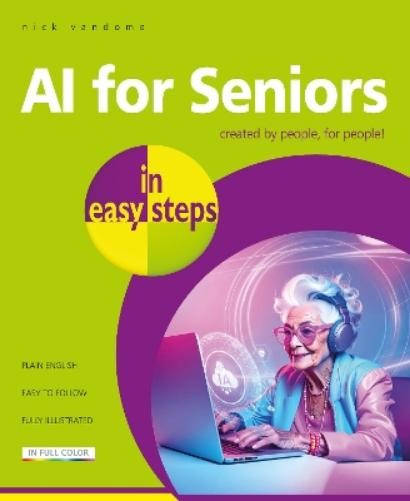 Nick Vandome AI for Seniors in easy steps (Paperback) In Easy Steps (UK IMPORT)