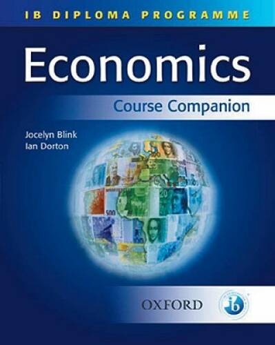 IB Economics Course Companion: International Baccalaureate Diploma Progra – GOOD