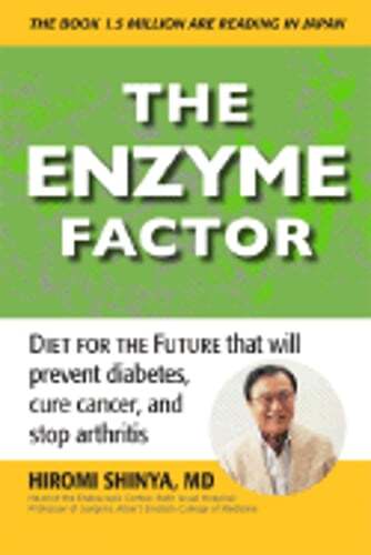 The Enzyme Factor by Hiromi Shinya: Used