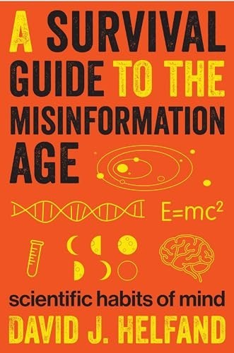A Survival Guide to the Misinformat…, Helfand, David